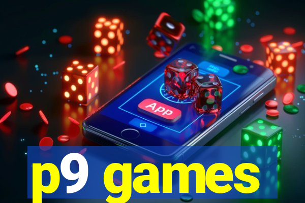 p9 games